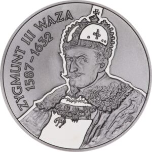 Srebrna moneta okolicznościowa; rewers – Poczet królów i książąt polskich: Zygmunt III Waza (1587 - 1632)