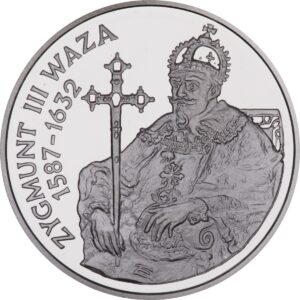 Srebrna moneta okolicznościowa; rewers – Poczet królów i książąt polskich: Zygmunt III Waza (1587 - 1632)