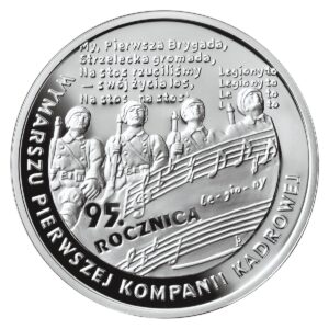 Srebrna moneta okolicznościowa; rewers – 95. rocznica wymarszu Pierwszej Kompanii Kadrowej