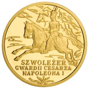 Złota moneta kolekcjonerska; rewers – Historia jazdy polskiej - Szwoleżer Gwardii Cesarza Napoleona I