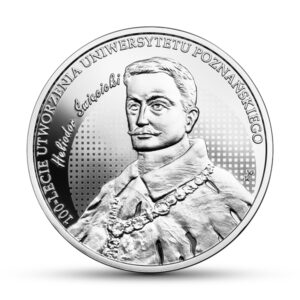 Srebrna moneta okolicznościowa; rewers – 100-lecie utworzenia Uniwersytetu Poznańskiego