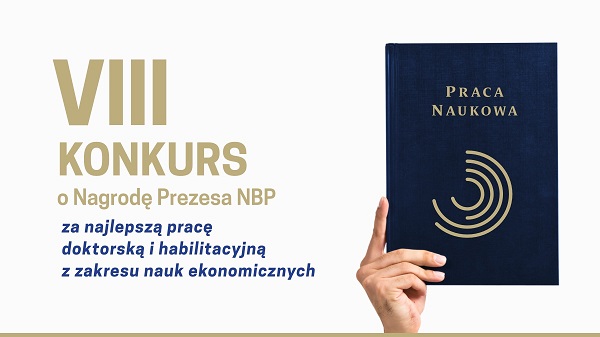 VIII Edycja Konkursu O Nagrodę Prezesa NBP Za Najlepszą Pracę Doktorską ...